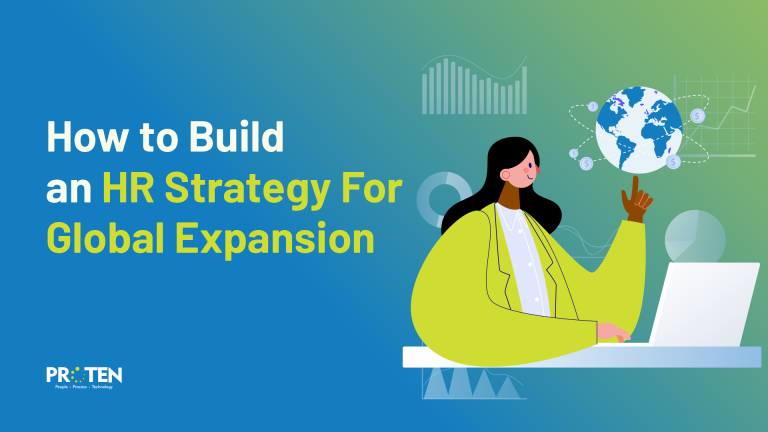 How to Build an HR Strategy For Global Expansion.
