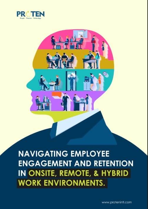 Navigating Employee Engagement and Retention in Onsite, Remote, and Hybrid Work Environments.