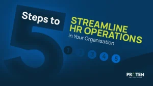 5 Steps to Streamline HR Operations in Your Organisation